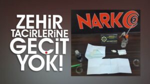 Zehir tacirlerine geçit yok!