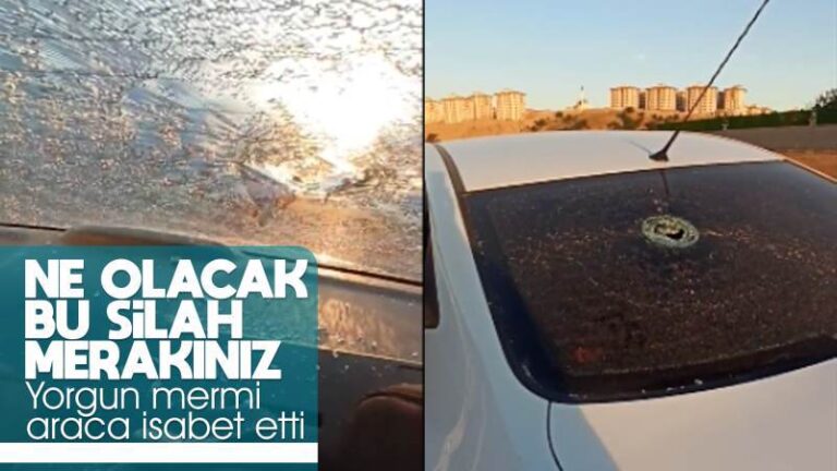 Otomobil camına maganda kurşunu isabet etti!