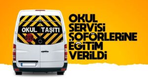 Okul servis şoförlerine eğitim verildi 