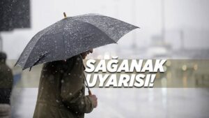 Kuvvetli sağanak ve fırtınaya dikkat
