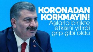 Bakan Koca: “COVID-19’dan artık korkmayın!”