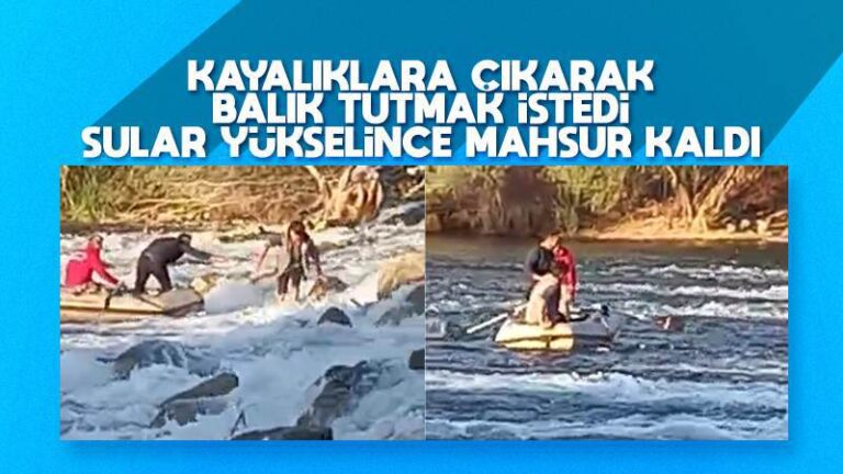Balık tutarken ırmakta mahsur kaldı 