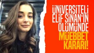 Elif Sinan davasında karar!