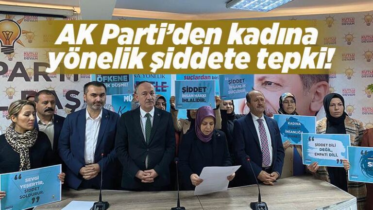 AK Parti’den kadına yönelik şiddete tepki!