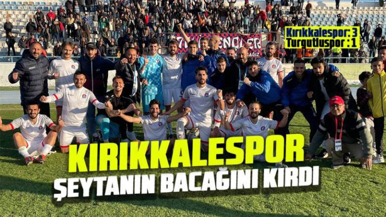 Kırıkkalespor şeytanın bacağını kırdı