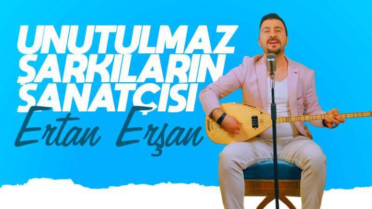 Unutulmaz şarkıların sanatçısı Ertan Erşan