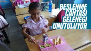 Beslenme çantası geleneği unutuluyor