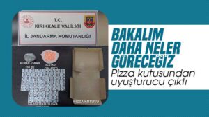 Pizza değil, uyuşturucu kutusu!