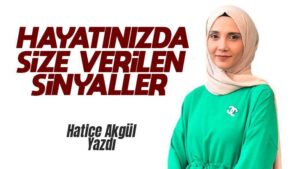 Hayatınızda size verilen sinyaller