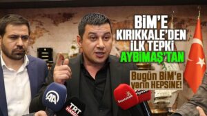 BİM’e Kırıkkale’den ilk tepki AYBİMAŞ’tan