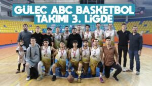 Güleç ABC Basketbol Takımı 3. Ligde
