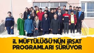 İl Müftülüğü ’nün irşat programları sürüyor