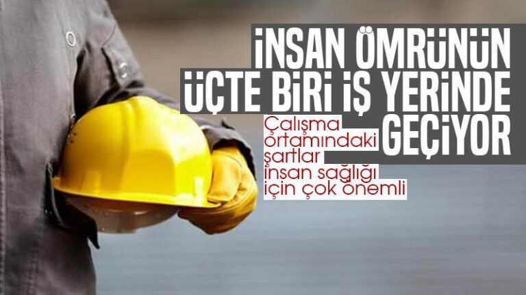 İl Sağlık Müdürlüğü, “İnsan ömrünün üçte biri iş yerinde geçiyor”