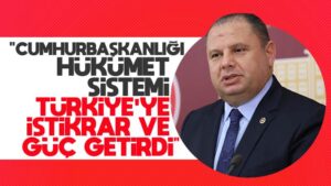 Öztürk: “Cumhur İttifakı, Türkiye düşmanlarının korkulu rüyası”