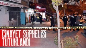 Cinayet şüphelisi tutuklandı