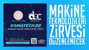 Makine teknolojileri zirvesi düzenlenecek