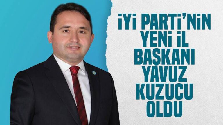 İYİ Parti’nin yeni il başkanı Kuzucu