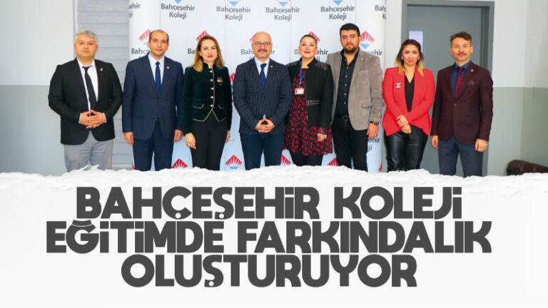 Bahçeşehir Koleji, eğitimde farkındalık oluşturuyor