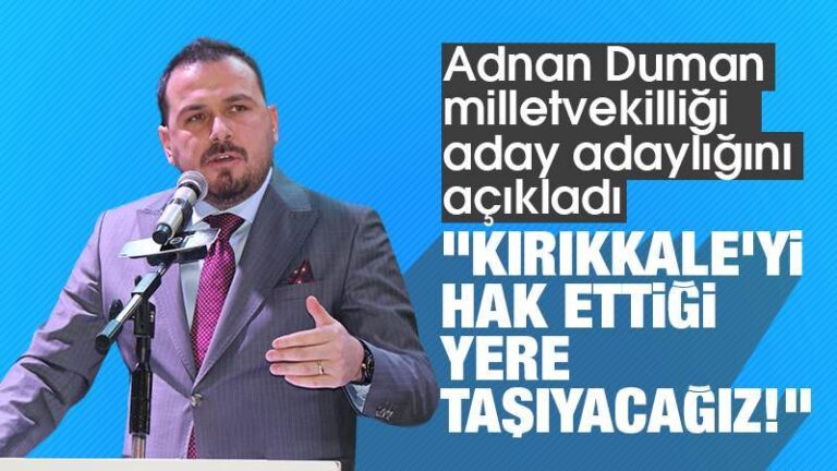 Duman: “Kırıkkale’yi hak ettiği yere taşıyacağız”