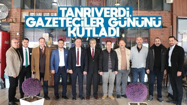 Tanrıverdi, gazeteciler gününü kutladı