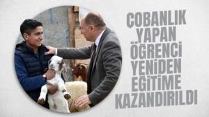 Kırıkkale’de çobanlık yapan öğrenci yeniden eğitime kazandırıldı