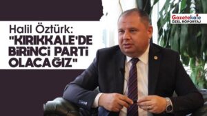 Öztürk: “Gönül kapımız herkese açık”