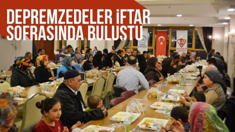 Depremzedeler iftar sofrasında buluştu