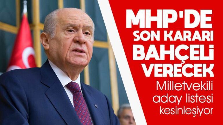 MHP’nin adaylık kararı Bahçeli’de