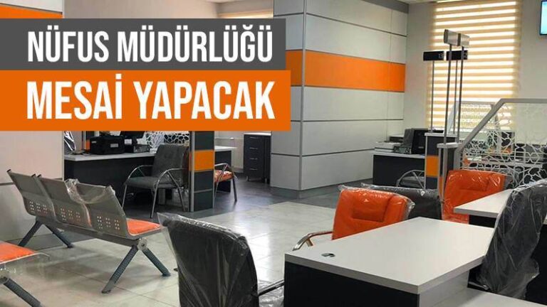 Nüfus müdürlüğü mesai yapacak