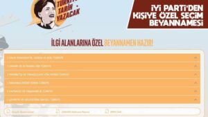 İYİ Parti’den kişiye özel seçim beyannamesi