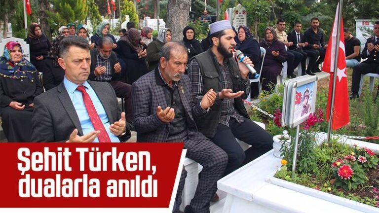 Şehit Türken, dualarla anıldı
