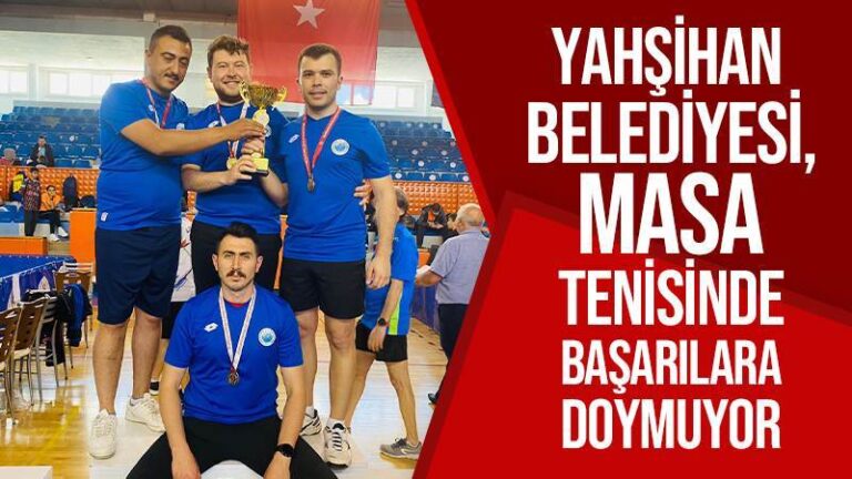 Yahşihan Belediyesi, masa tenisinde başarılara doymuyor