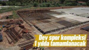Dev spor kompleksi 1 yılda tamamlanacak