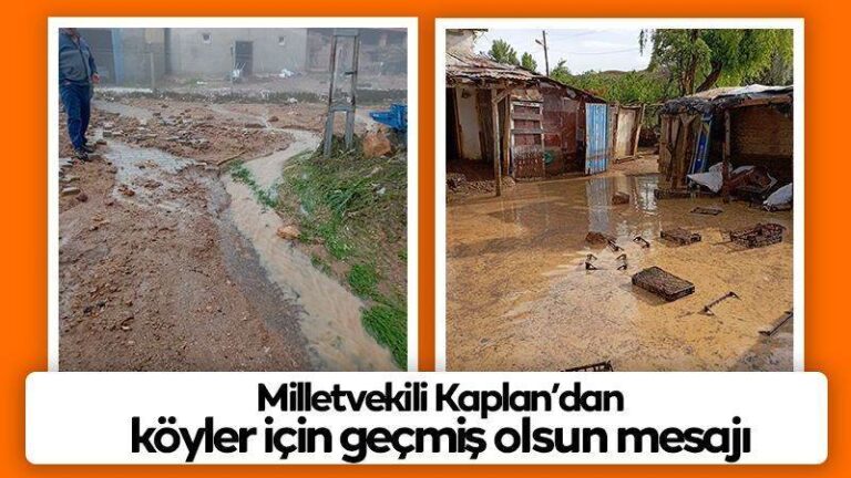 Milletvekili Kaplan’dan köyler için geçmiş olsun mesajı
