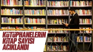 Kütüphanenin kitap sayısı açıklandı