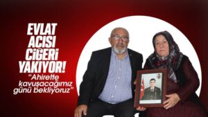 Evlat acısı ciğeri yakıyor!