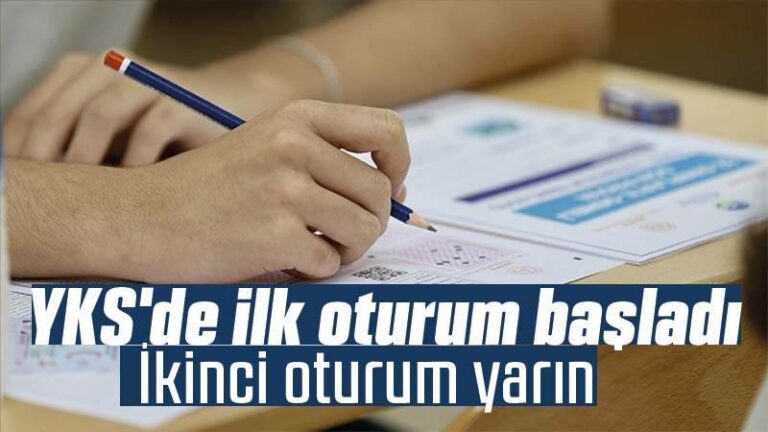 YKS’de ilk oturum başladı
