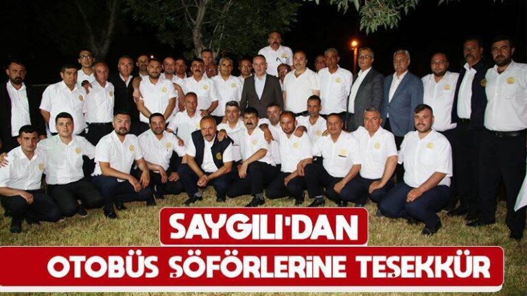 Saygılı’dan otobüs şoförlerine teşekkür