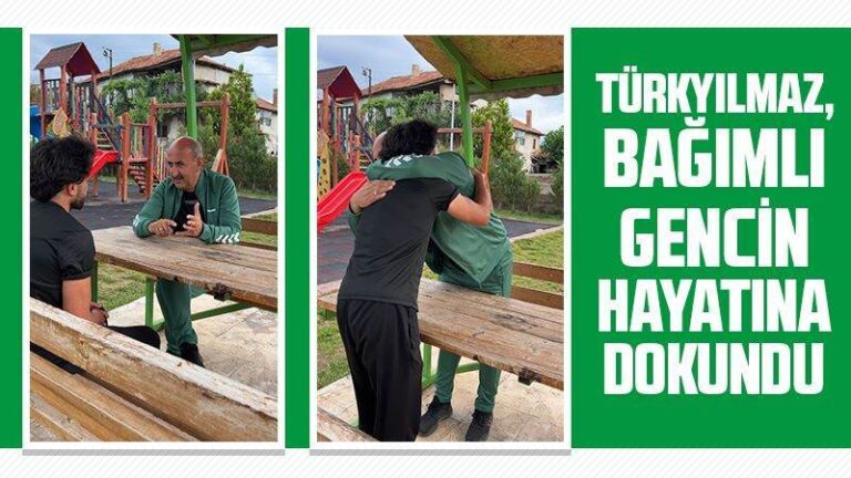 Türkyılmaz, bağımlı gencin hayatına dokundu