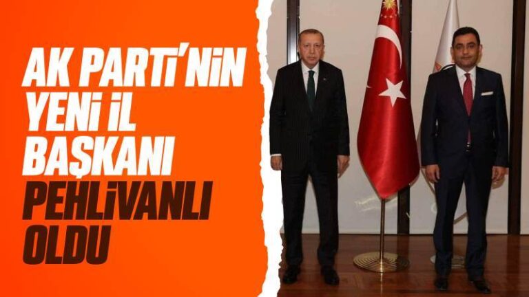 AK Parti’nin yeni il başkanı Pehlivanlı oldu