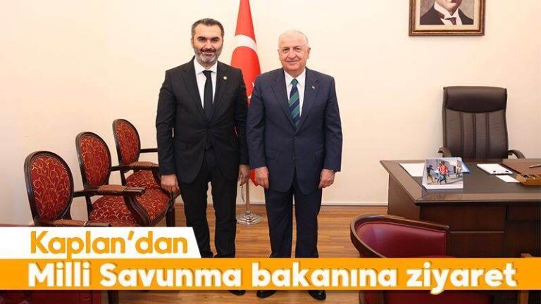 Kaplan’dan Milli Savunma bakanına ziyaret