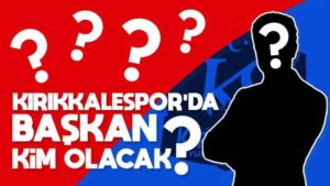 Kırıkkalespor’da başkan kim olacak?