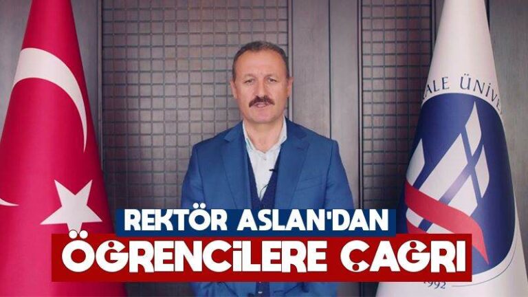 Rektör Aslan’dan öğrencilere çağrı