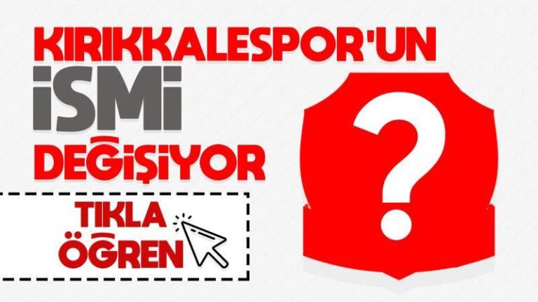 Kırıkkalespor’un ismi değişiyor 