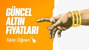 Altın fiyatları ne kadar