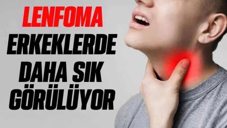 Lenfoma erkeklerde daha sık görülüyor 