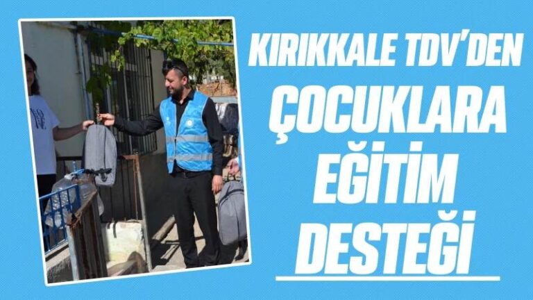 Kırıkkale TDV’den çocuklara eğitim desteği