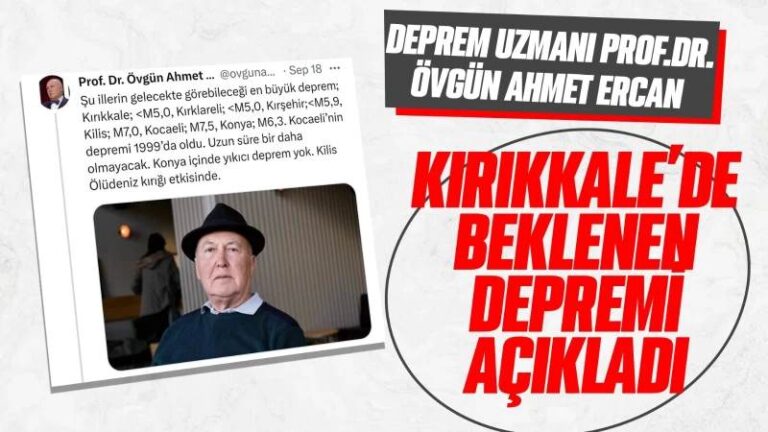 Ercan, Kırıkkale’de görülebilecek en büyük depremi açıkladı 