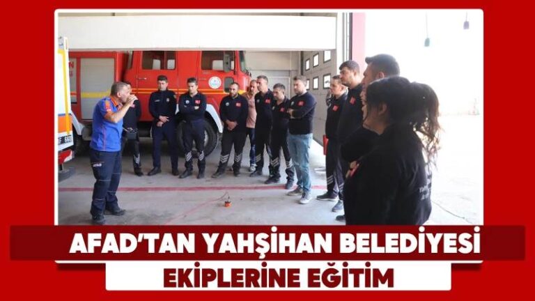 AFAD’tan Yahşihan’a eğitim
