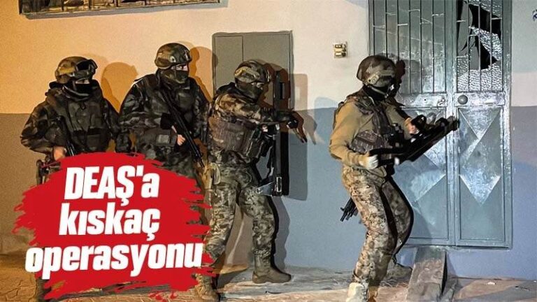 DEAŞ’a yönelik kıskaç operasyonu